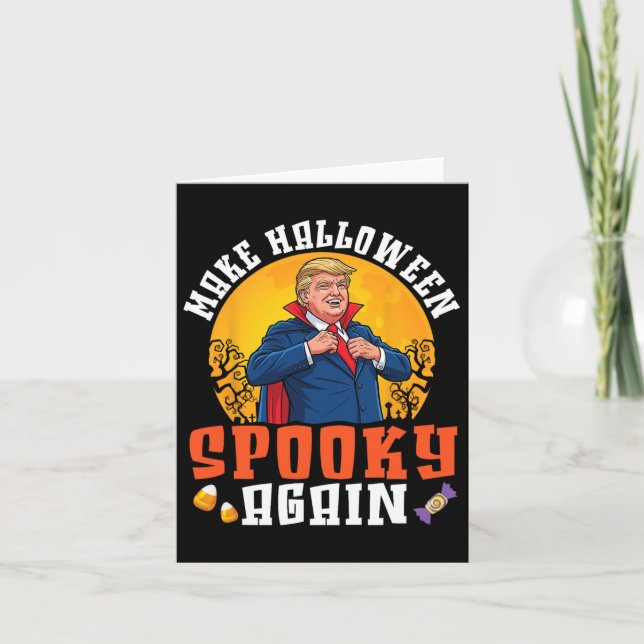 Trump Make Halloween Spooky Again Funny Dracula Co Card (Front)