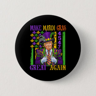 Trump Make Mardi Gras Great Again Funny Parade Button