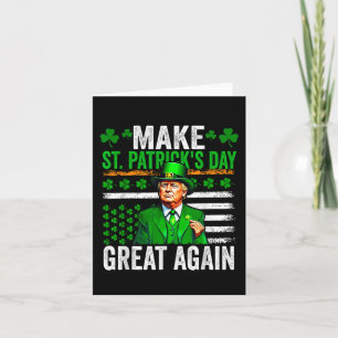 Trump Make Saint Patricks Day Great Again Trump St Card