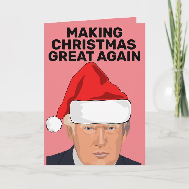 TRUMP MAKING CHRISTMAS GREAT AGAIN CARDS (Front)