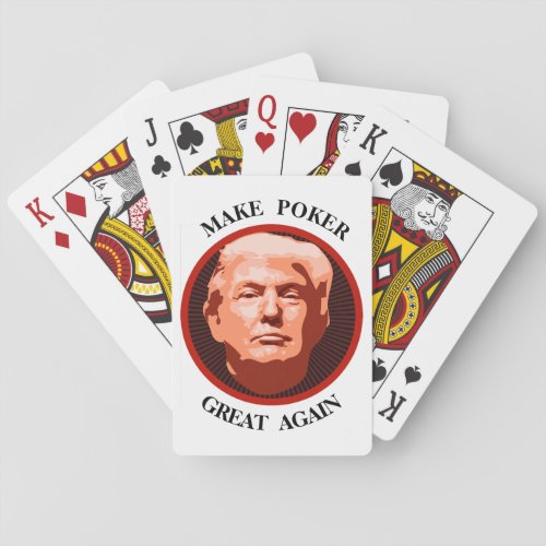 Trump Making It Great Again Poker Cards