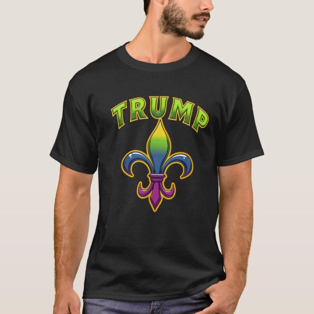 Trump Mardis Gras  T-Shirt (Front)