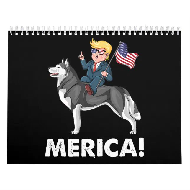 Trump Merica Siberian Husky Dog American Hero Calendar | Zazzle