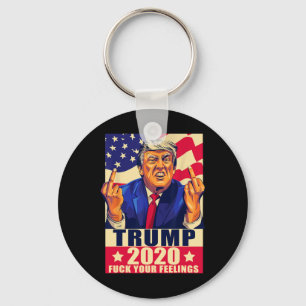 Trump Middle Finger Your Feelings Republican Gift Keychain