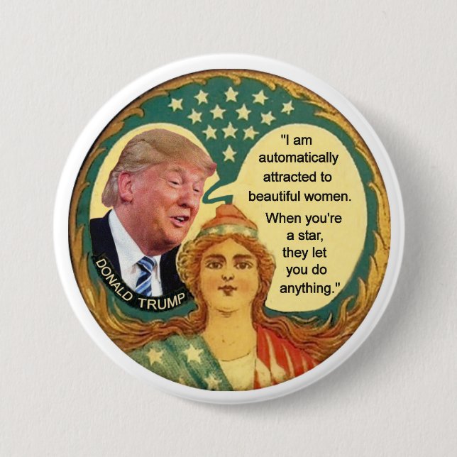 Trump Misogyny Pinback Button (Front)