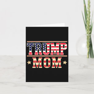 Trump Mom Happy Mother's Day Conservative Mom Amer Card
