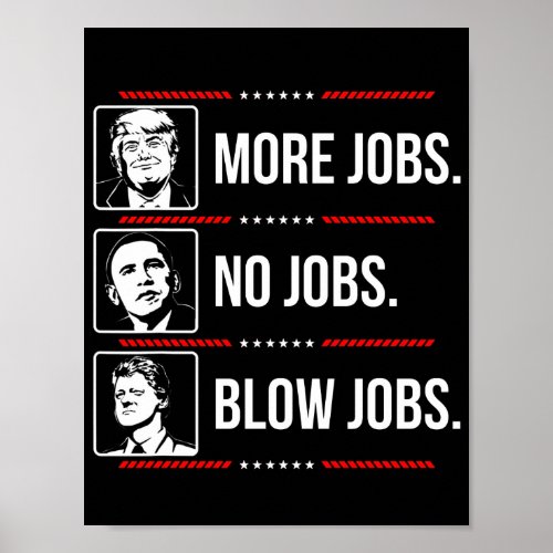 Trump More Jobs Poster