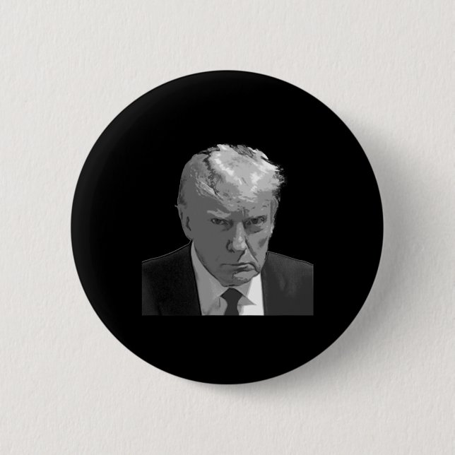 Trump Mug Shot  Button (Front)