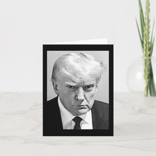 Trump Mug Shot _ Donald Trump Mug Shot  Card