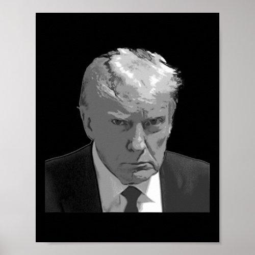 Trump Mug Shot  Poster