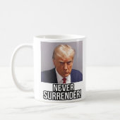 Trump Mugshot 2024 Donald Trump Never Surrender Coffee Mug (Left)