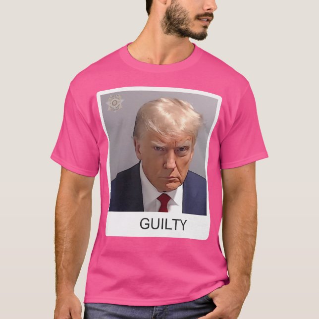 Trump Mugshot Guilty T-Shirt (Front)