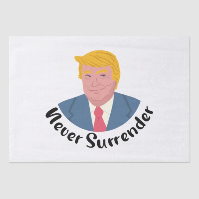 Trump Mugshot Never Surrender  Tissue Paper (Front)