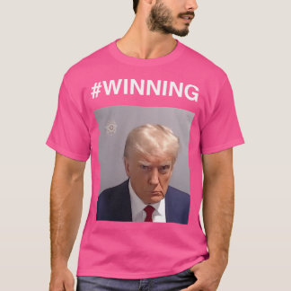 Trump Mugshot Wins T-Shirt