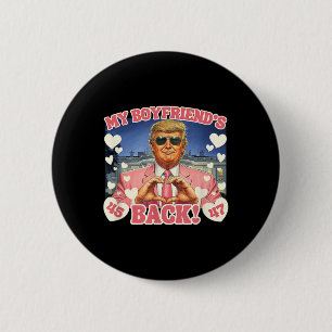 Trump My Boyfriend's Byck Valentine's Day Pink 45  Button