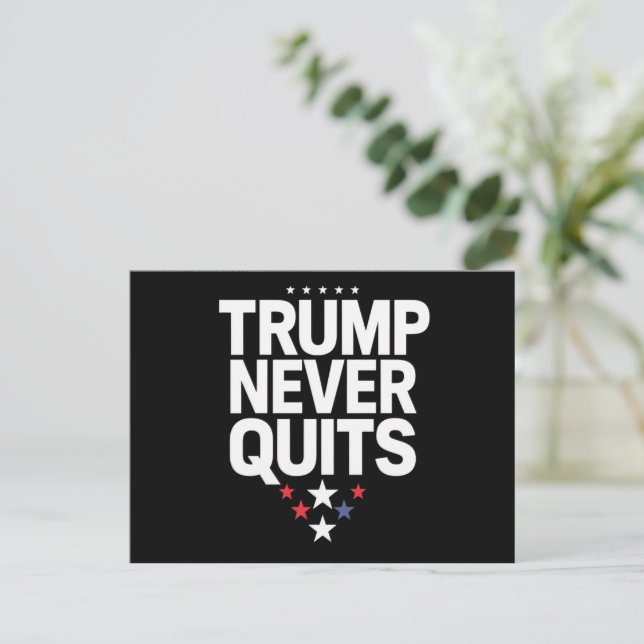 Trump Never Quits Patriotic Vote Trump 2024 Postcard (Standing Front)