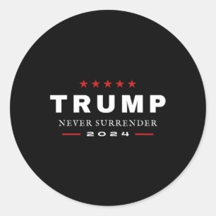 Trump Never Surrender 2024 Maga Patriotic Tee  Classic Round Sticker
