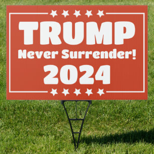 Trump Never Surrender 2024 Sign