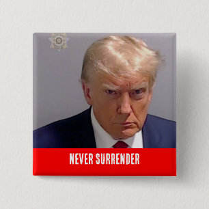 Trump Never Surrender Button