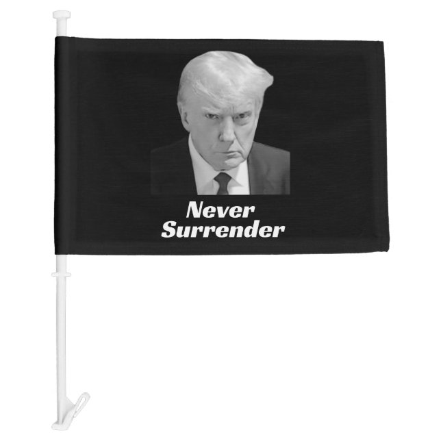 Trump Never Surrender Car Flag (Front)