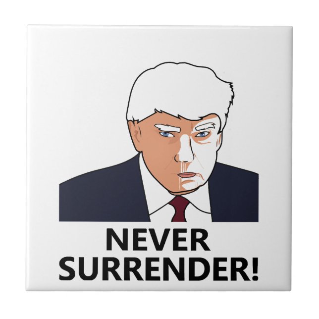 Trump Never Surrender Mug Shot Ceramic Tile (Front)