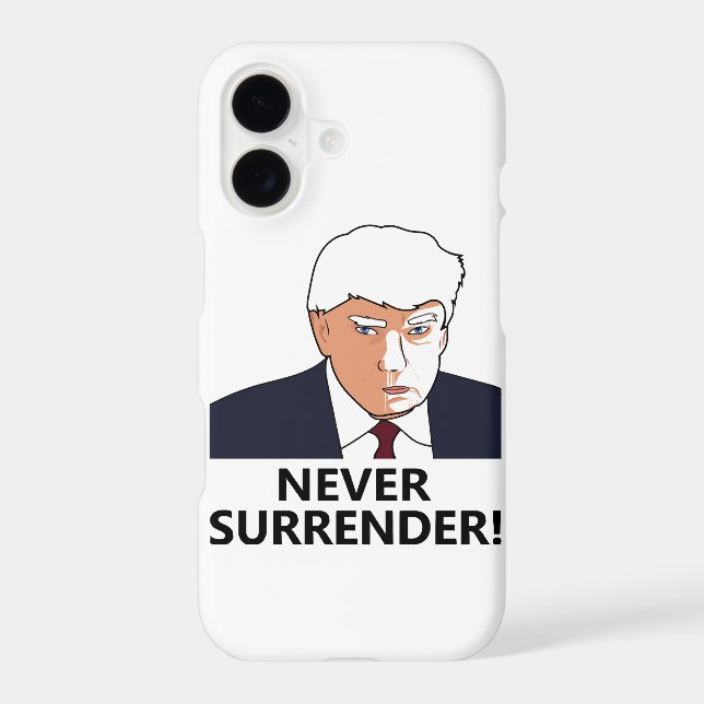 Trump Never Surrender Mug Shot Iphone Case (Back)