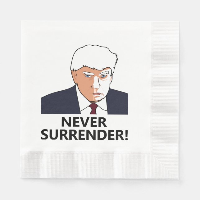 Trump Never Surrender Mug Shot Napkins (Front)
