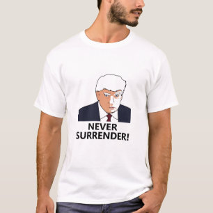 Trump Never Surrender Mug Shot T-Shirt