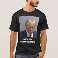 Trump Never Surrender