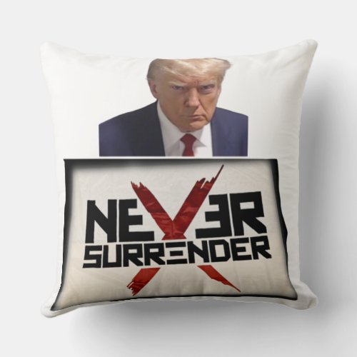 trump never surrender throw pillow