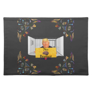 Trump No Brainer Placemat