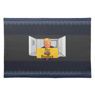 Trump No Brainer Placemat