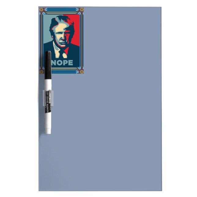 Trump Nope Dry Erase Board (Front)