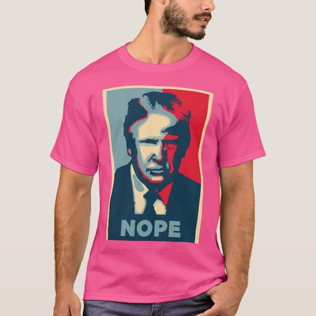 Trump Nope T-Shirt (Front)