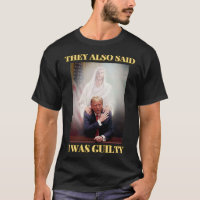 Trump Not Guilty Jesus Christ Patriot Pray Maga