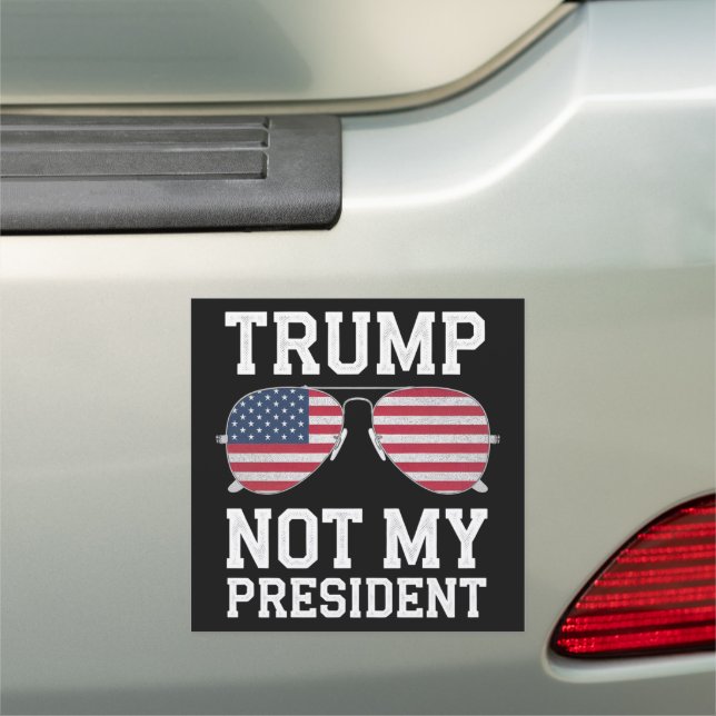 Trump Not My President Anti Trump Car Magnet (In Situ)