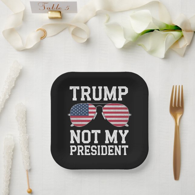 Trump Not My President Anti Trump Paper Plates (Wedding)