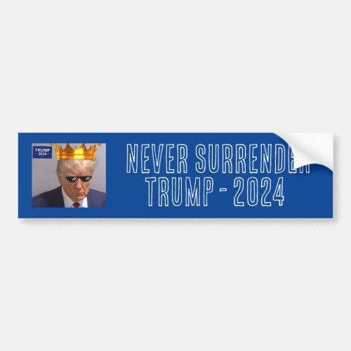 Trump OG Never Surrender Bumper Sticker 2024