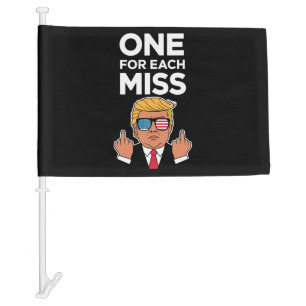Trump One For Each Miss  Car Flag
