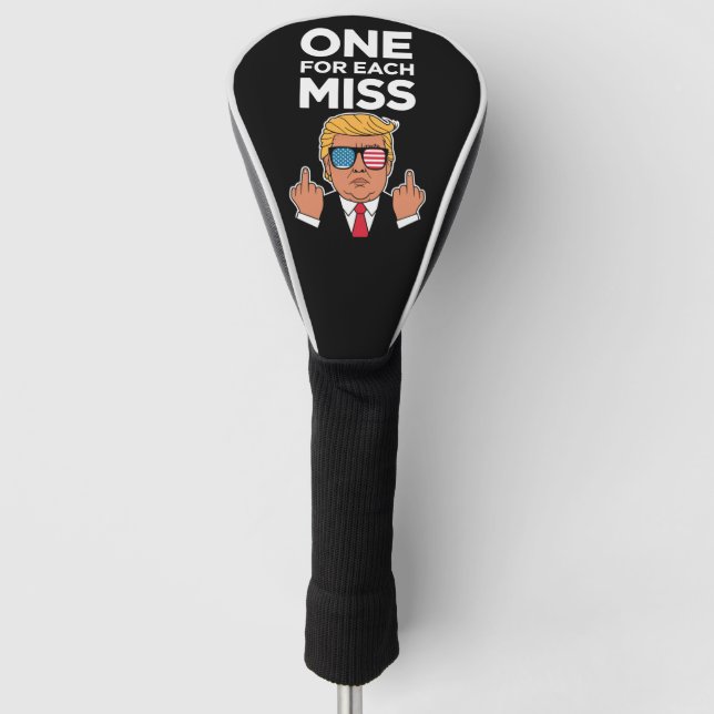 Trump One For Each Miss  Golf Head Cover (Front)