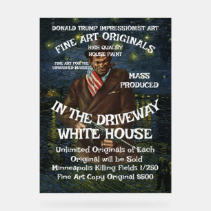 Trump Orders Jan 6th 2021 My Lies are The Facts Acrylic Sign