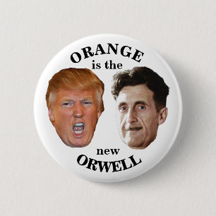 Trump & Orwell Button