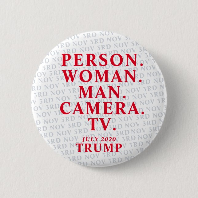 Trump passed the test -  Anti Trump Button (Front)