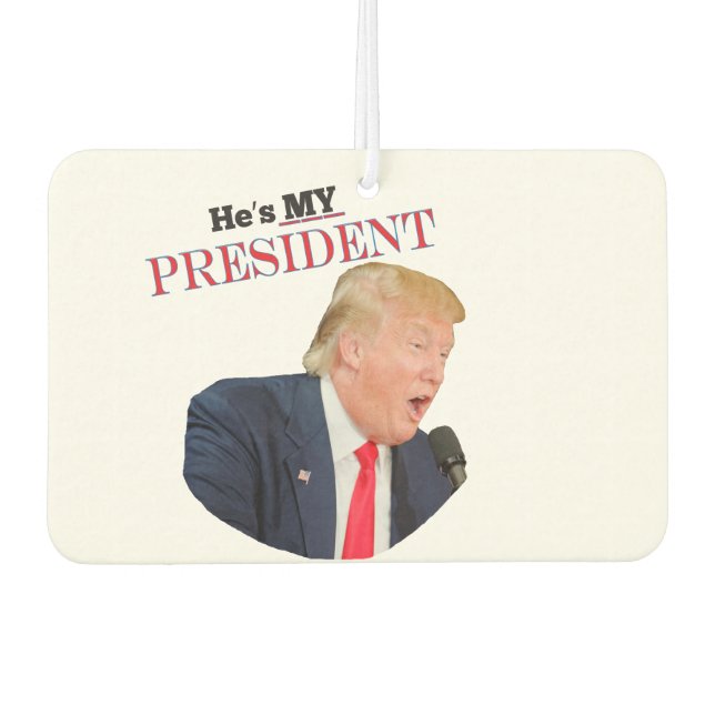 Trump Patriotic 🚗USA He's My President Air Freshener (Front)