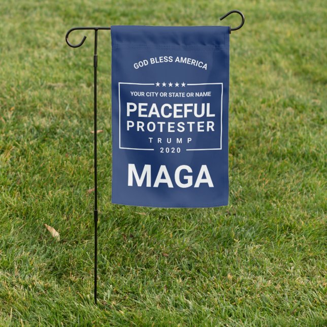 Trump Peaceful Protester 2020 Blue MAGA Garden Flag (In SItu)