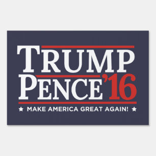 Trump Pence 2016 Election Campaign Lawn Yard Sign