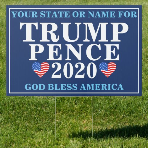 Trump Pence 2020 Hearts Patriotic Personalized Sign
