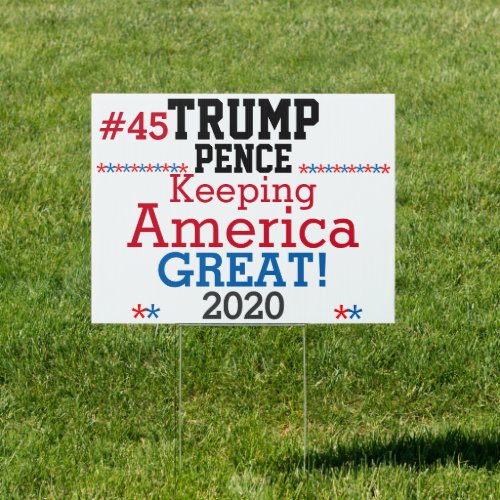 Trump Pence 2020 Red White Blue Stars Sign