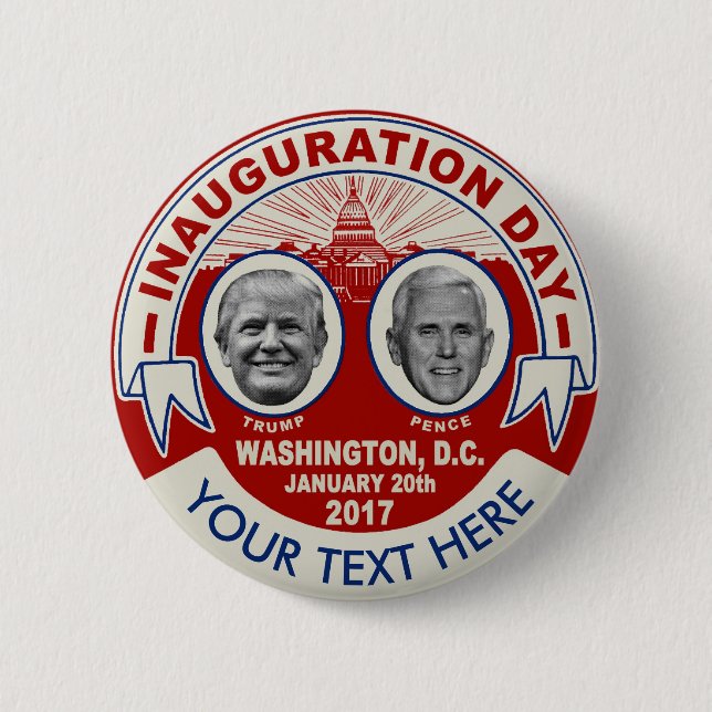 Trump Pence Add Your Own Slogan Inauguration Day Button (Front)