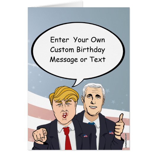 Trump Pence Birthday Card - Customize Your Message (Front)